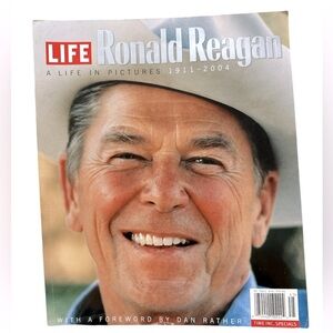 Life Magazine -Ronald Reagan‎ Life in Pictures 1911 - 2004